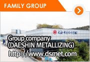 Group company(DAESHIN METALLIZING)